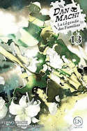 DAN MACHI: Légende des Familias (La), t. 13